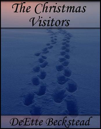 The Christmas Visitors cover DeEtte Beckstead